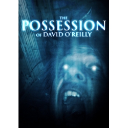 The Possession of David O'Reilly